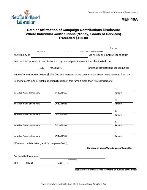 Form MEF-19A Oath or Affirmation of Campaign Contributions Disclosure Where Individual Contributions (Money, Goods or Services) Exceeded $100.00 - Newfoundland and Labrador, Canada