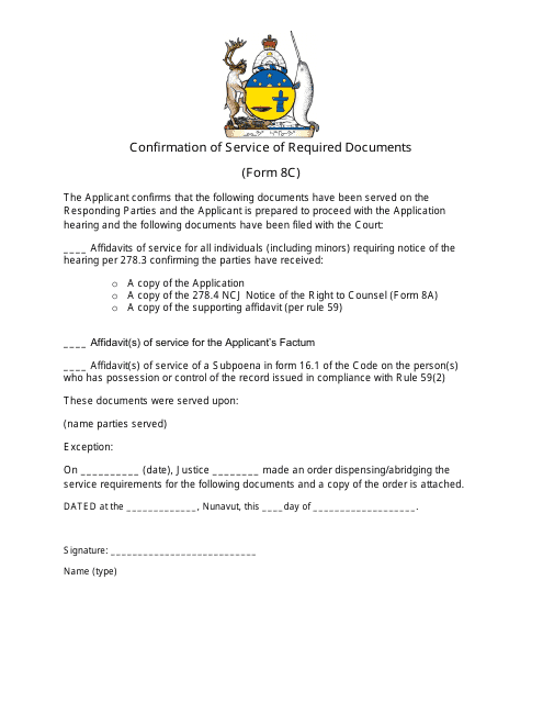 Form 8C Confirmation of Service of Required Documents - Nunavut, Canada