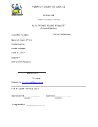 Document preview: Form 18B Electronic Filing Request (Criminal Matters) - Nunavut, Canada