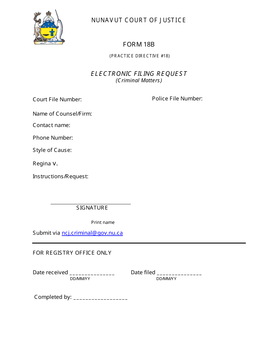 Form 18B Electronic Filing Request (Criminal Matters) - Nunavut, Canada, Page 1