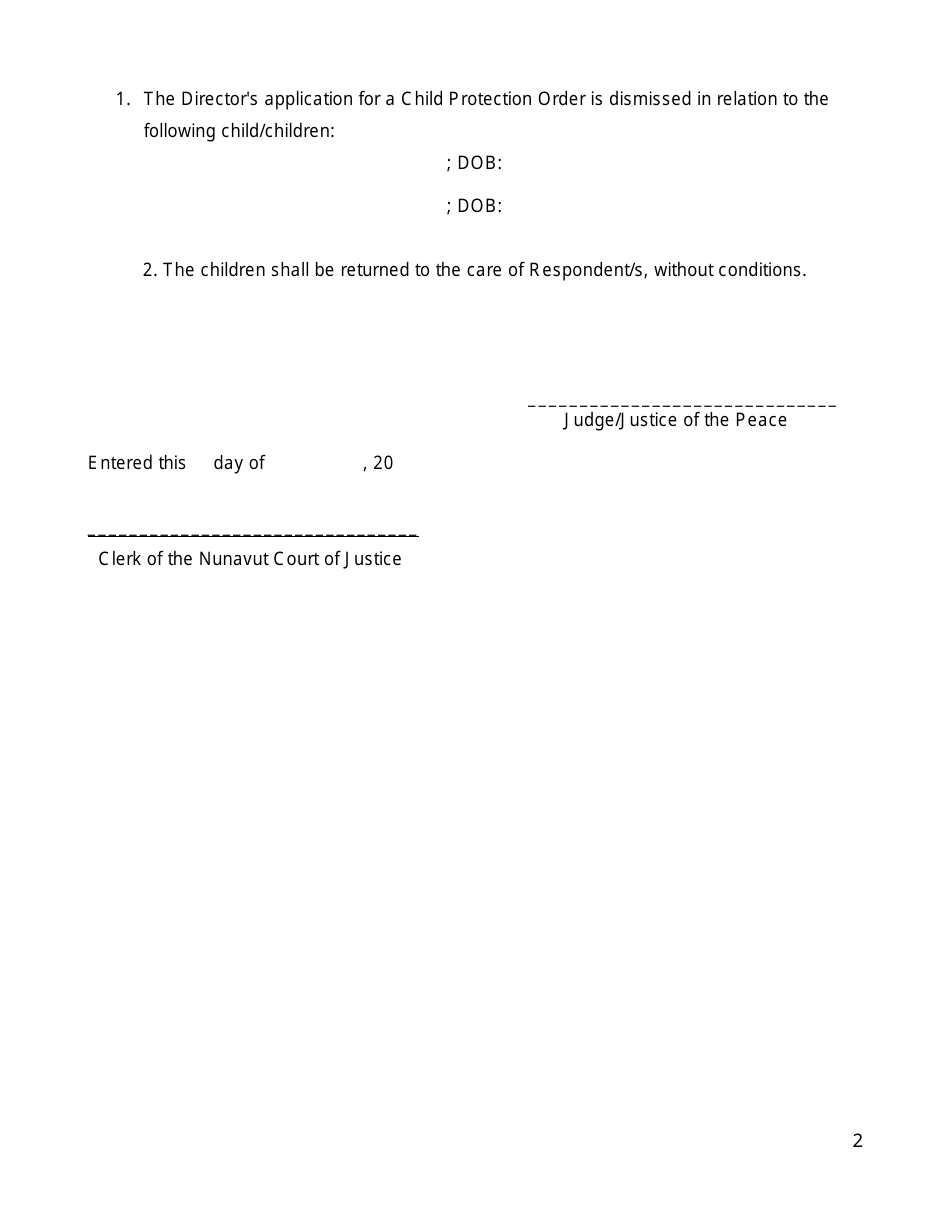 Form 21 J Order Dismissing Application for Child Protection Order - Nunavut, Canada, Page 2
