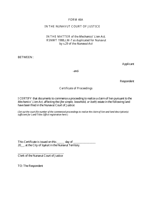 Form 46A Mechanic's Lien Certificate of Proceedings - Nunavut, Canada