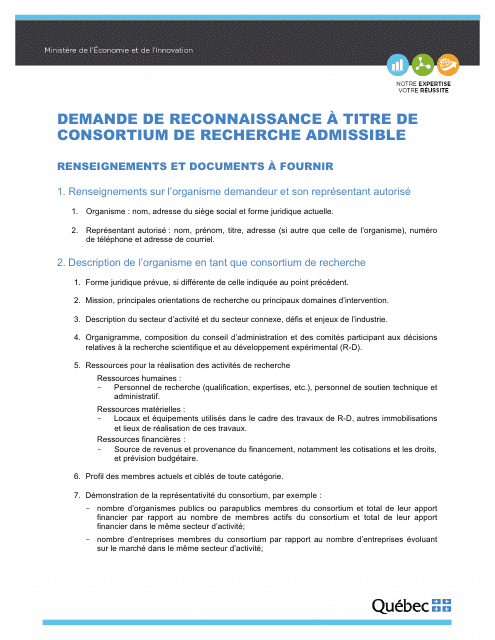 Demande De Reconnaissance a Titre De Consortium De Recherche Admissible - Quebec, Canada (French) Download Pdf