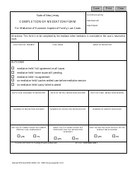 Document preview: Form CN:10491 Completion of Mediation Form for Mediation of Economic Aspects of Family Law Cases - New Jersey