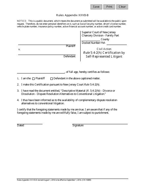 Form 10889 Appendix XXVII-B Rule 5:4-2(H) Certification by Self-represented Litigant - New Jersey