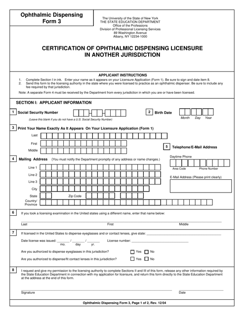 Ophthalmic Dispensing Form 3 Certification of Ophthalmic Dispensing Licensure in Another Jurisdiction - New York