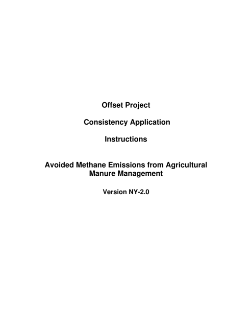Instructions for Avoided Methane Emissions From Agricultural Manure Management Offset Project Consistency Application - New York Download Pdf
