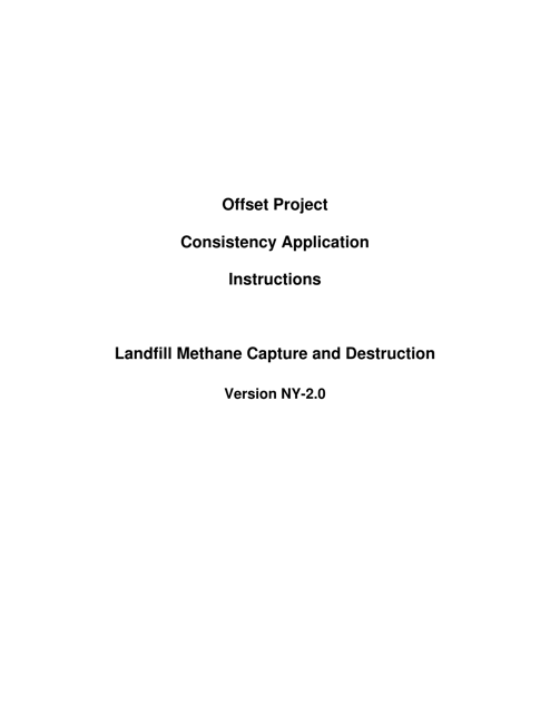 Instructions for Landfill Methane Capture and Destruction Offset Project Consistency Application - New York