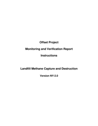 Document preview: Instructions for Landfill Methane Capture and Destruction Offset Project Monitoring and Verification Report - New York