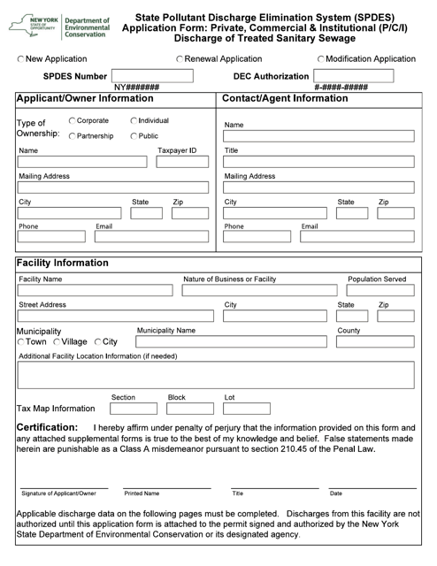Spdes Application Form: Private, Commercial & Institutional (P / C / I) Discharge of Treated Sanitary Sewage - New York Download Pdf