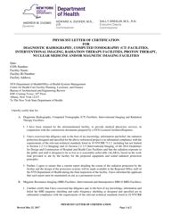 Document preview: Physicist Letter of Certification for Diagnostic Radiography, Computed Tomography (Ct) Facilities, Interventional Imaging, Radiation Therapy Facilities, Proton Therapy, Nuclear Medicine and/or Magnetic Imaging Facilities - New York