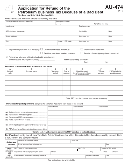 Form AU-474 Application for Refund of the Petroleum Business Tax Because of a Bad Debt - New York