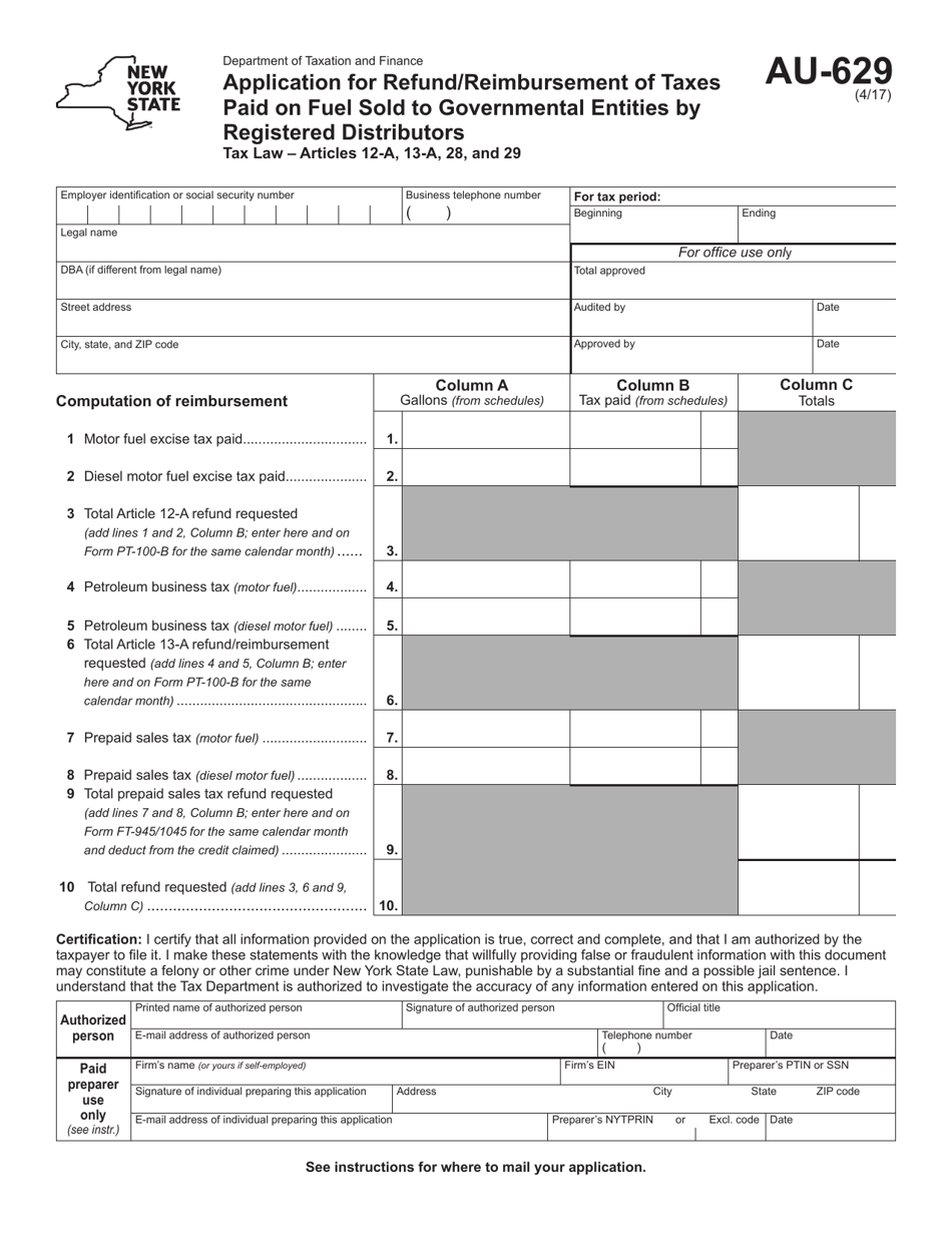 Form AU-629 Application for Refund / Reimbursement of Taxes Paid on Fuel Sold to Governmental Entities by Registered Distributors - New York, Page 1