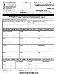 Form RS6418-W Application for Conversion of Service or Disability Retirement to Accidental Death Benefit for Victims of the 2001 World Trade Center Disaster - New York