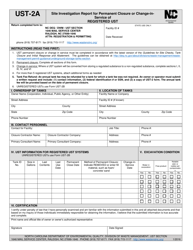 Document preview: Form UST-2A Site Investigation Report for Permanent Closure or Change-In-Service of Registered Ust - North Carolina