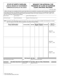 Document preview: Form AOC-A-120 Request for Approval for Transfer of Clerk of Superior Court Archival Records - North Carolina