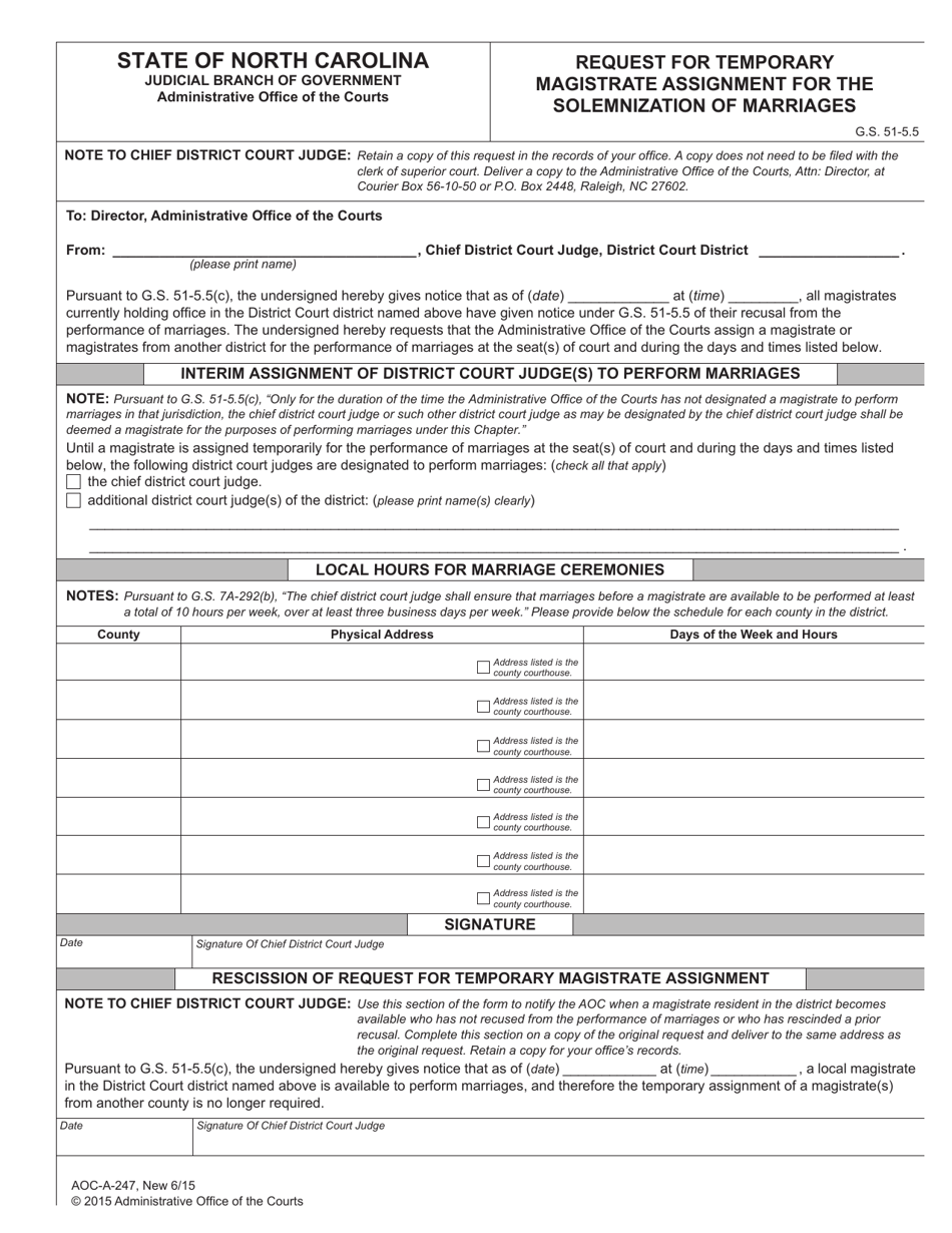 Form AOC-A-247 Request for Temporary Magistrate Assignment for the Solemnization of Marriages - North Carolina, Page 1