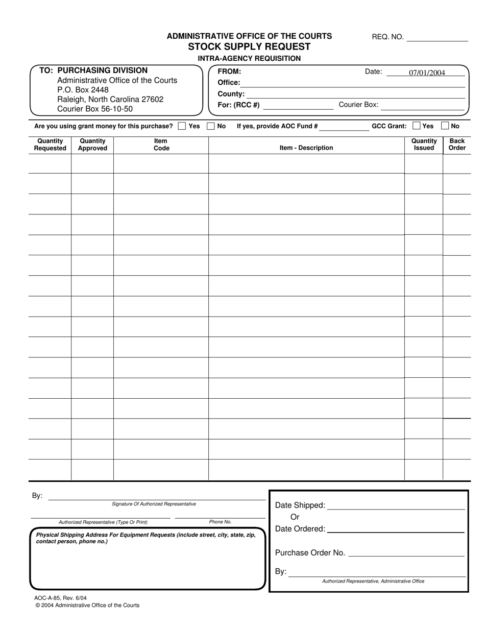 Form AOC-A-85 Stock Supply Request - Intra-agency Requisition - North Carolina, Page 1