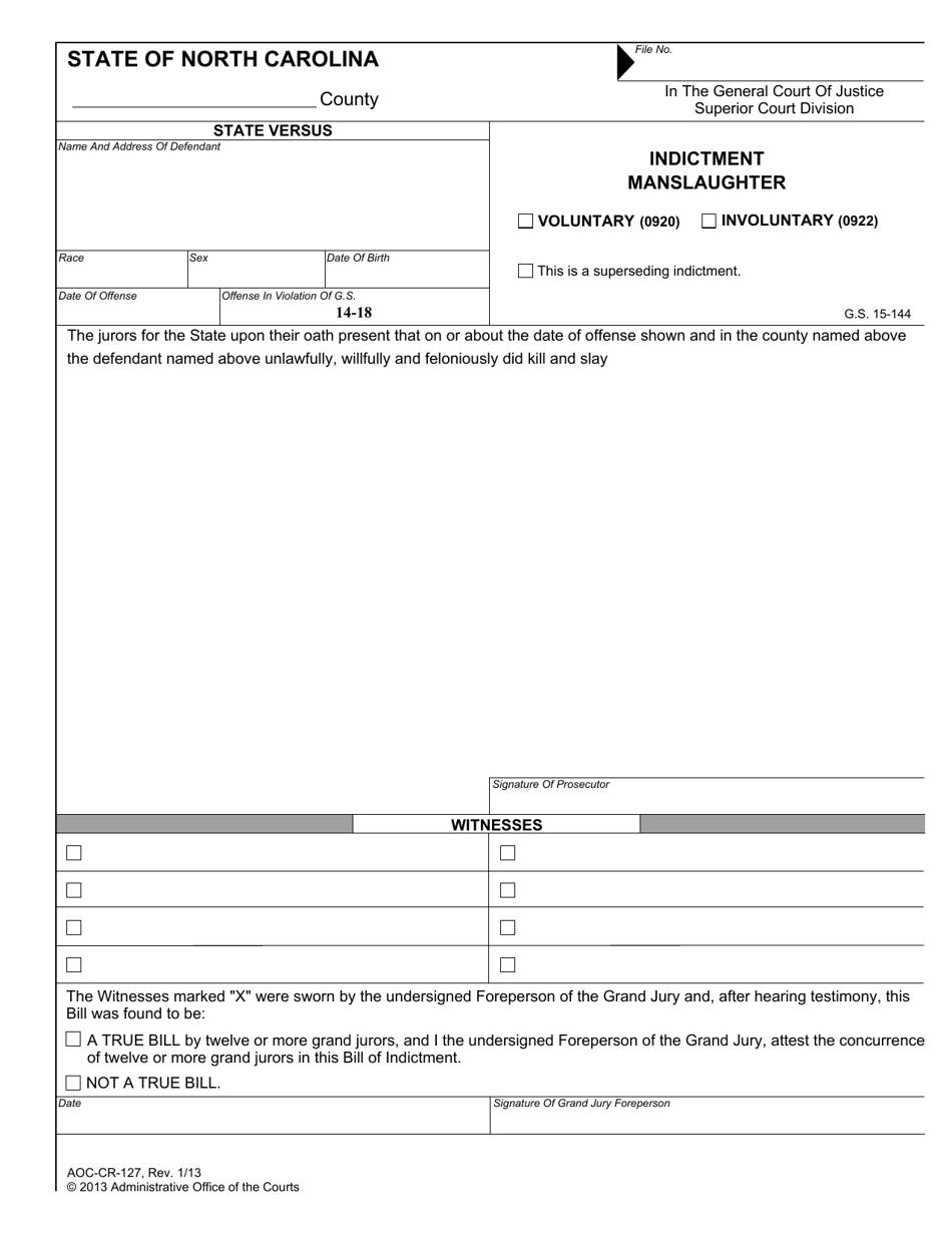 Form AOC-CR-127 Indictment Manslaughter Voluntary (0920) / Involuntary (0922) - North Carolina, Page 1