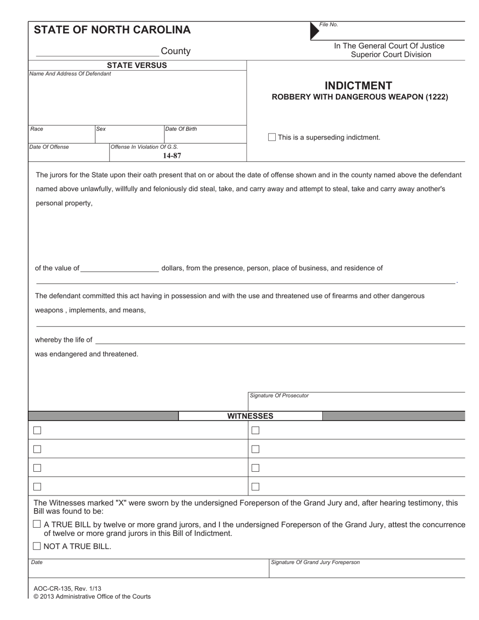 Form AOC-CR-135 Indictment Robbery With Dangerous Weapon (1222) - North Carolina, Page 1