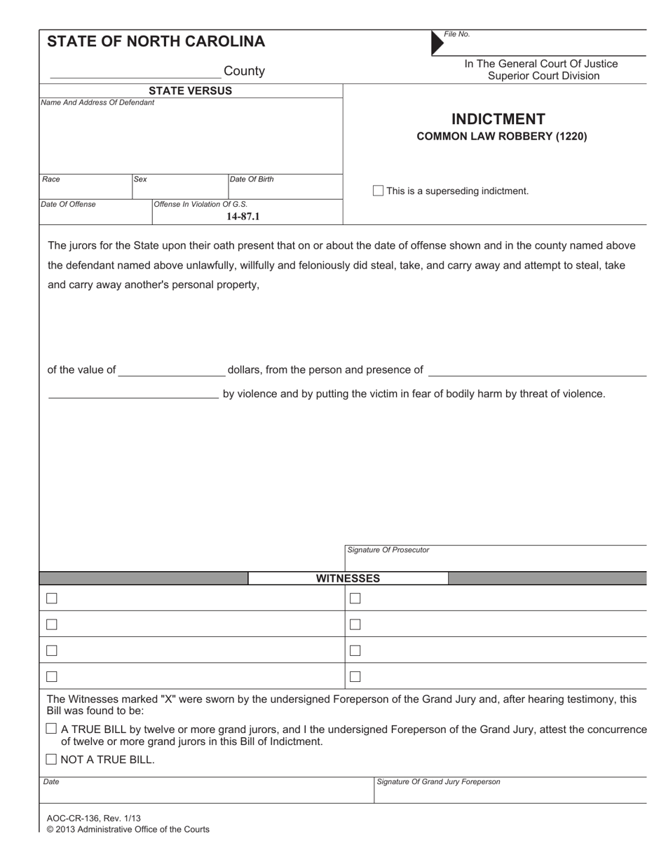 Form AOC-CR-136 Indictment Common Law Robbery (1220) - North Carolina, Page 1