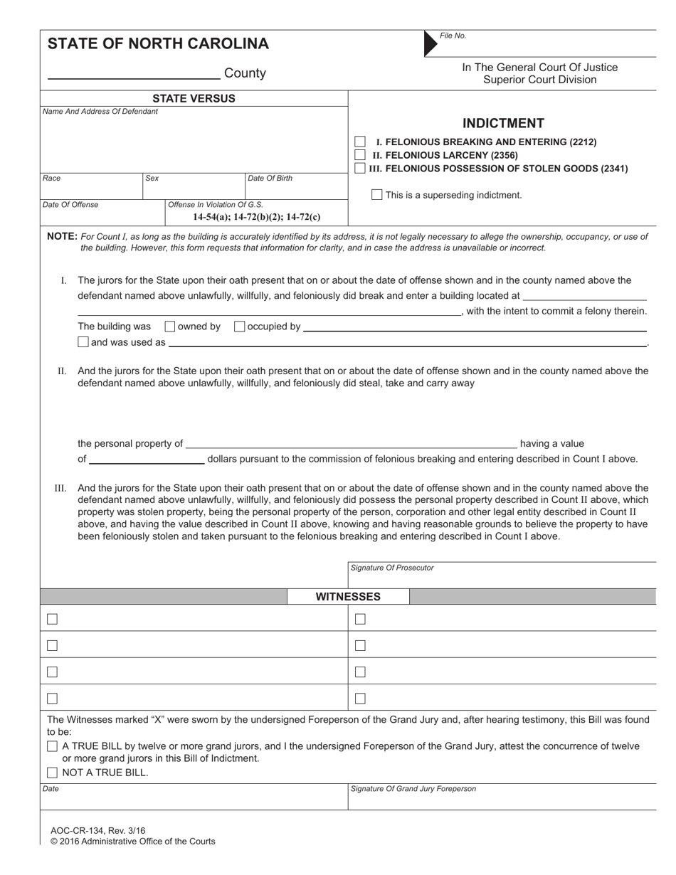 Form AOC-CR-134 Indictment (Felonious Breaking and Entering (2212) / Felonious Larceny (2356) / Felonious Possession of Stolen Goods (2341)) - North Carolina, Page 1