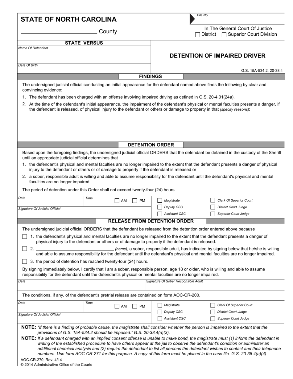 Form AOC-CR-270 Detention of Impaired Driver - North Carolina, Page 1