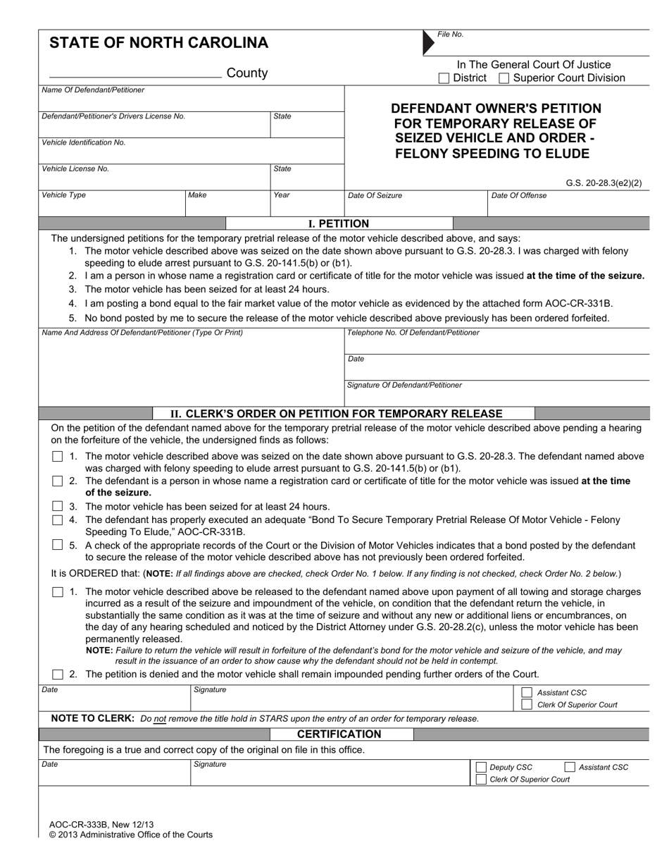 Form AOC-CR-333B Defendant Owner's Petition for Temporary Release of Seized Vehicle and Order - Felony Speeding to Elude - North Carolina, Page 1