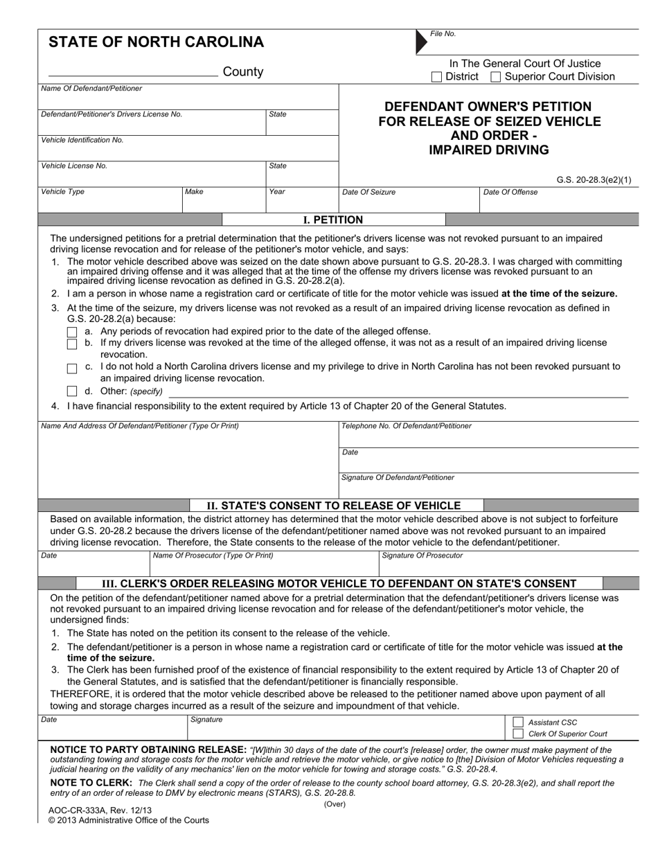 Form AOC-CR-333A Defendant Owners Petition for Release of Seized Vehicle and Order - Impaired Driving - North Carolina, Page 1