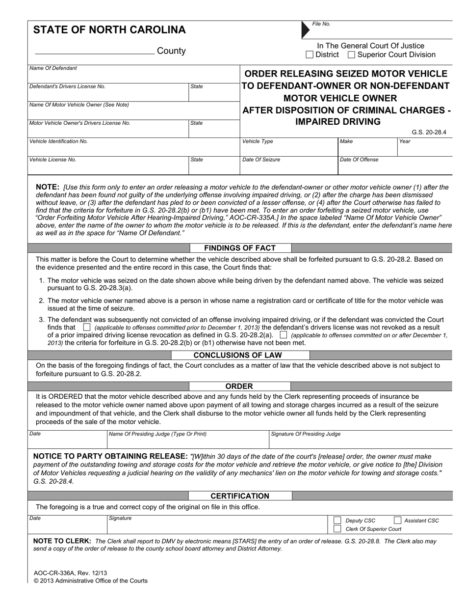 Form AOC-CR-336A Order Releasing Seized Motor Vehicle to Defendant-Owner or Non-defendant Motor Vehicle Owner After Disposition of Criminal Charges -impaired Driving - North Carolina, Page 1
