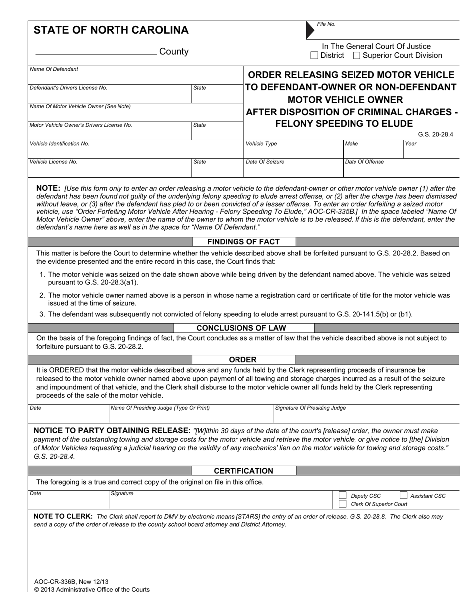 Form AOC-CR-336B Order Releasing Seized Motor Vehicle to Defendant-Owner or Non-defendant Motor Vehicle Owner After Disposition of Criminal Charges - Felony Speeding to Elude - North Carolina, Page 1