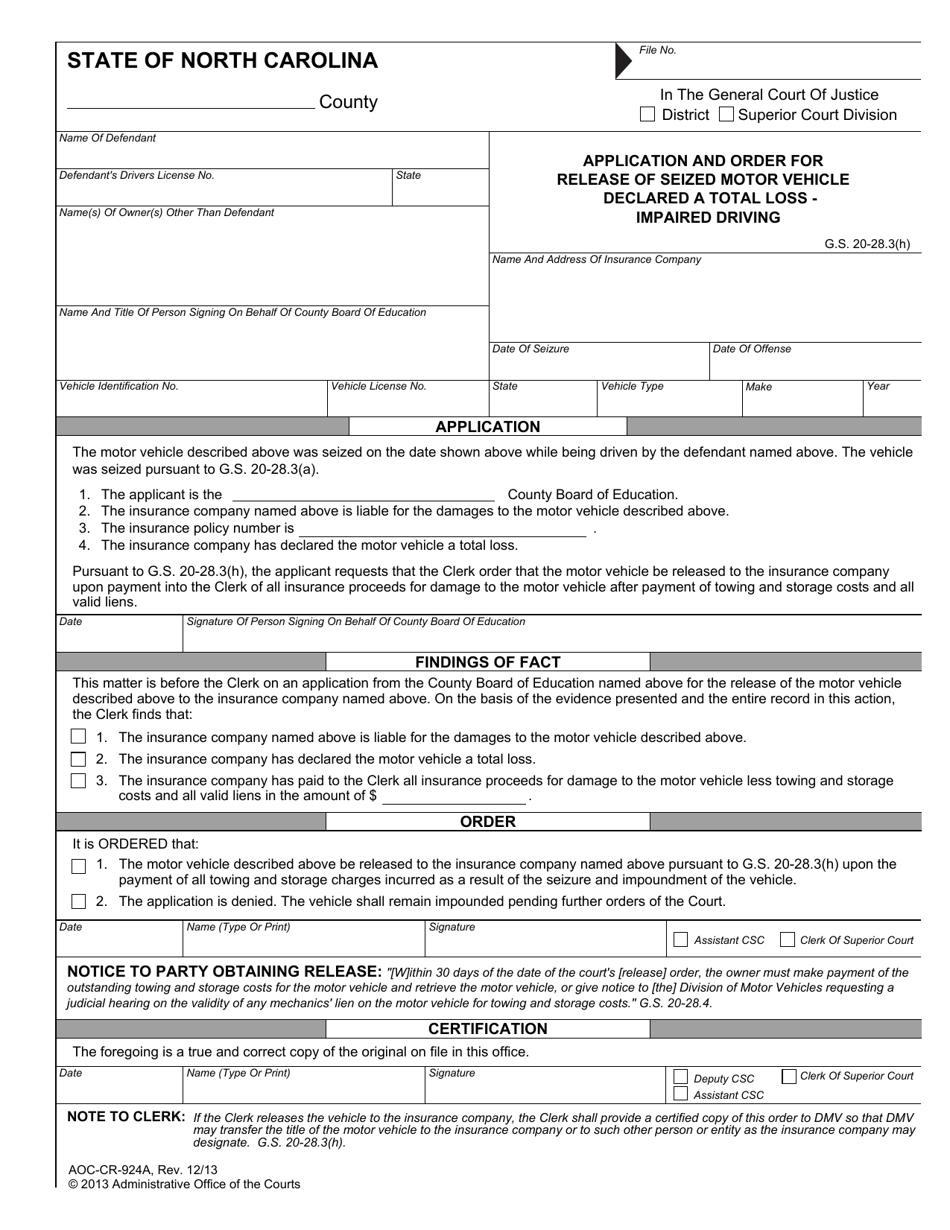 Form AOC-CR-924A Application and Order for Release of Seized Motor Vehicle Declared a Total Loss - Impaired Driving - North Carolina, Page 1