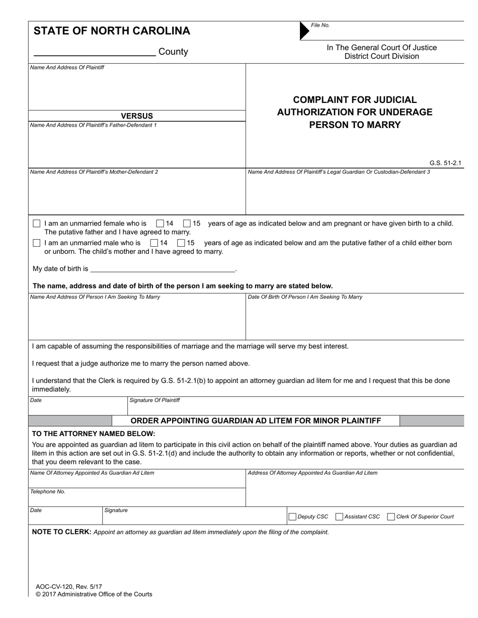 Form AOC-CV-120 Complaint for Judicial Authorization for Underage Person to Marry - North Carolina, Page 1