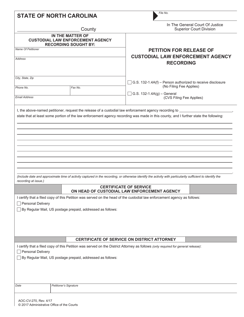 Form AOC-CV-270 Petition for Release of Custodial Law Enforcement Agency Recording - North Carolina, Page 1