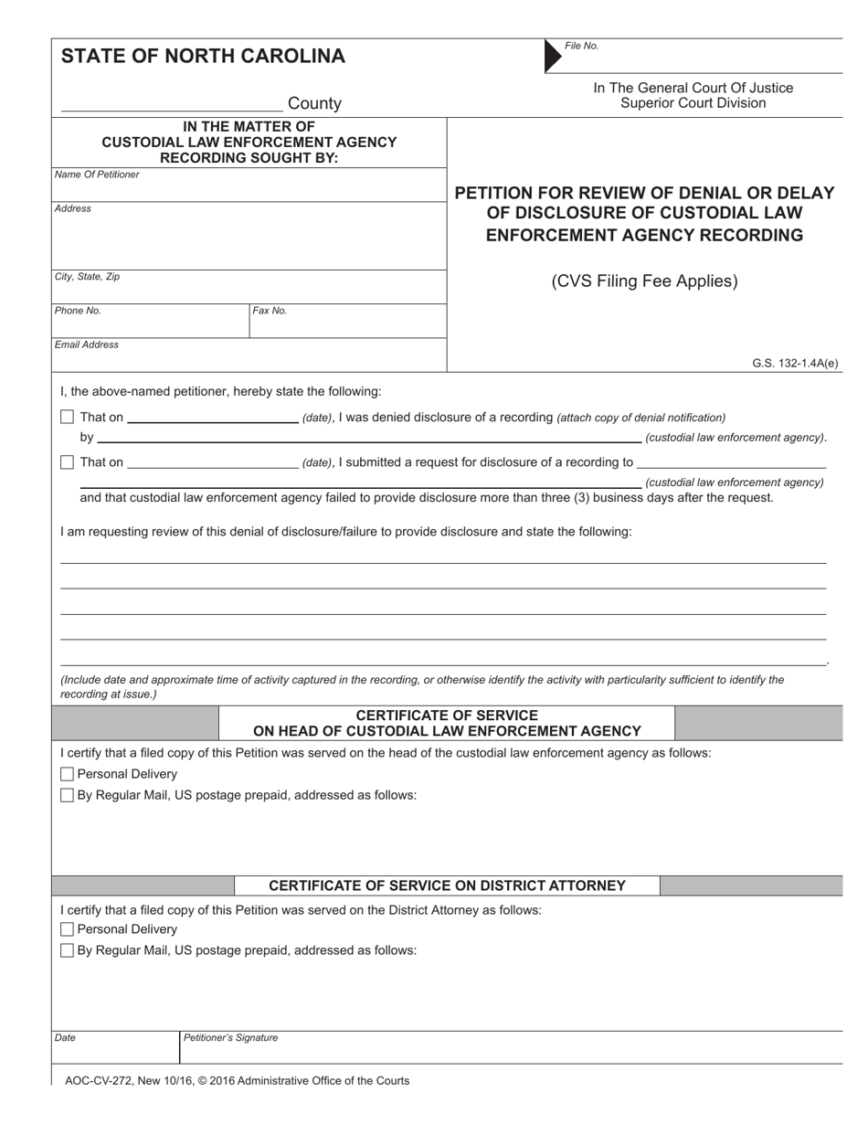 Form AOC-CV-272 Petition for Review of Denial or Delay of Disclosure of Custodial Law Enforcement Agency Recording - North Carolina, Page 1