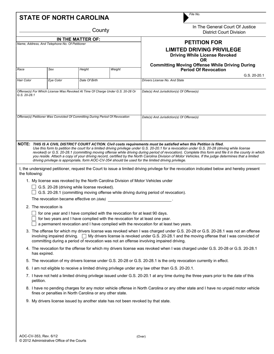 Form AOC-CV-353 Petition for Limited Driving Privilege (Driving While License Revoked or Committing Moving Offense While Driving During Period of Revocation) - North Carolina, Page 1