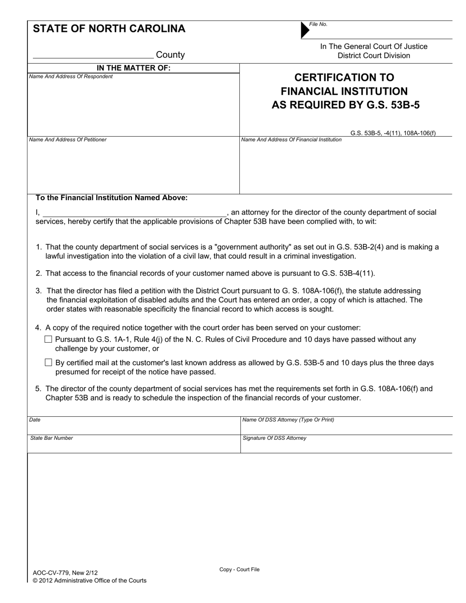 Form AOC-CV-779 Certification to Financial Institution as Required by G.s. 53b-5 - North Carolina, Page 1