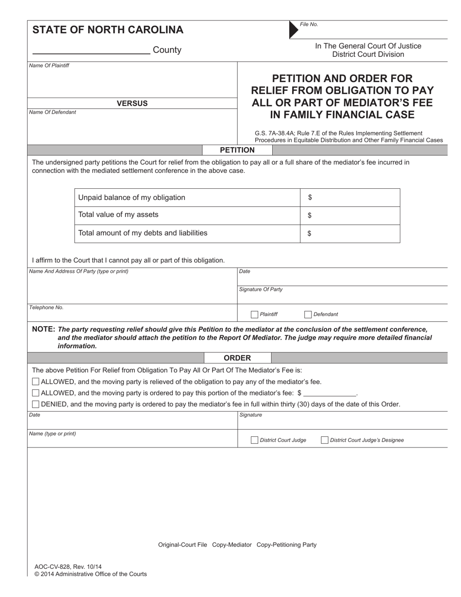Form AOC-CV-828 Petition and Order for Relief From Obligation to Pay All or Part of Mediators Fee in Family Financial Case - North Carolina, Page 1