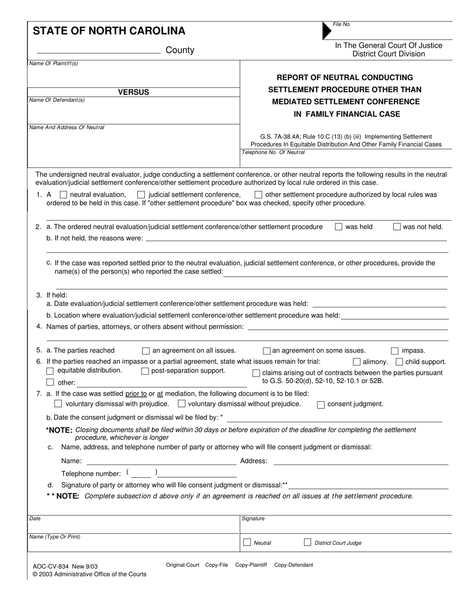 Form AOC-CV-834 Report of Neutral Conducting Settlement Procedure Other Than Mediated Settlement Conference in Family Financial Case - North Carolina, Page 1