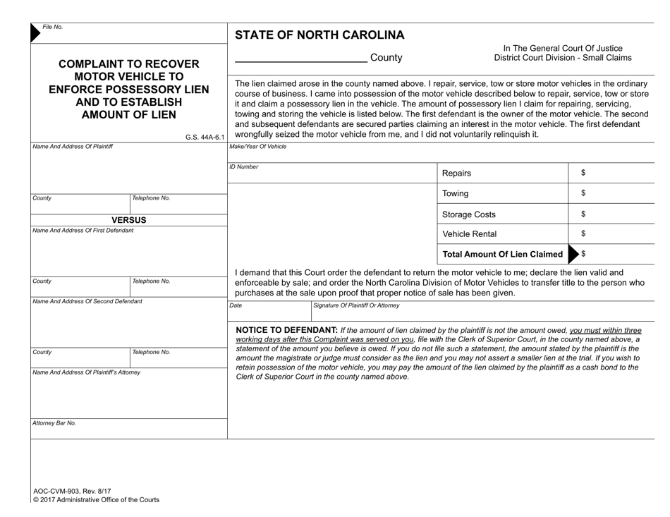 Form AOC-CVM-903 Complaint to Recover Motor Vehicle to Enforce Possessory Lien and to Establish Amount of Lien - North Carolina, Page 1
