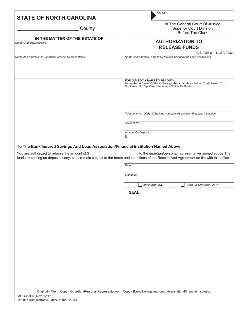 Form AOC-E-907 Authorization to Release Funds - North Carolina, Page 1
