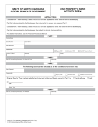 Document preview: Form AOC-FS-1710 Csc Property Bond Activity Form - North Carolina