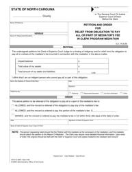 Document preview: Form AOC-G-306T Petition and Order for Relief From Obligation to Pay All or Part of Mediator's Fee in Clerk Program Mediation - North Carolina
