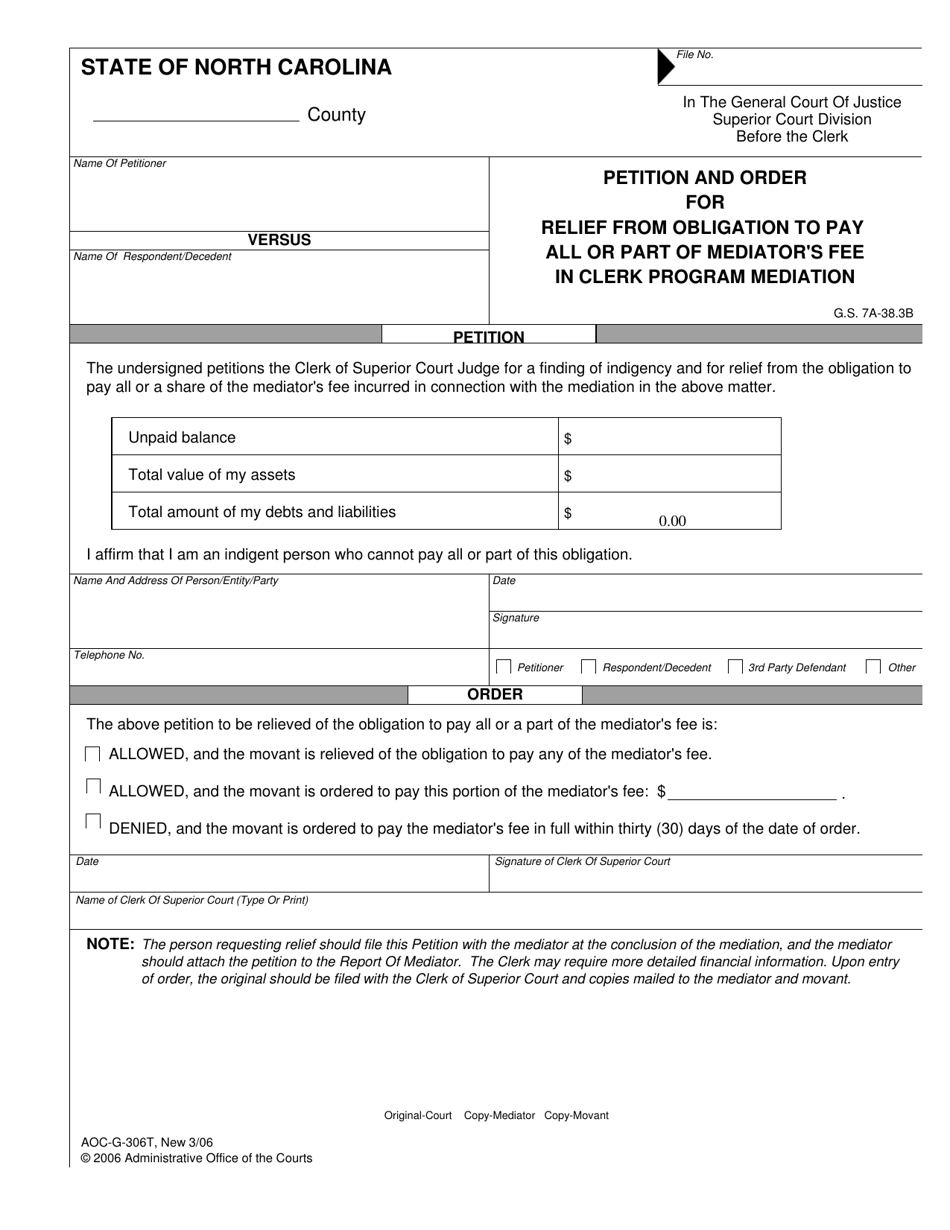 Form AOC-G-306T Petition and Order for Relief From Obligation to Pay All or Part of Mediators Fee in Clerk Program Mediation - North Carolina, Page 1