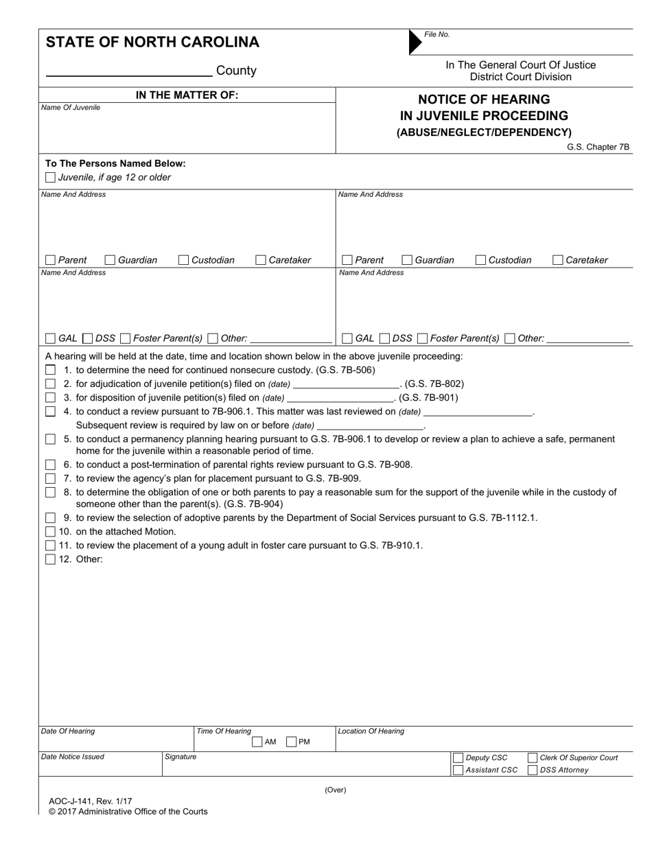 Form AOC-J-141 Notice of Hearing in Juvenile Proceeding (Abuse / Neglect / Dependency) - North Carolina, Page 1
