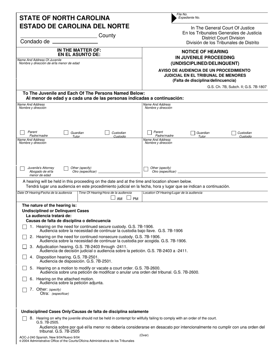 Form AOC-J-240 Notice of Hearing in Juvenile Proceeding (Undisciplined / Delinquent) - North Carolina (English / Spanish), Page 1