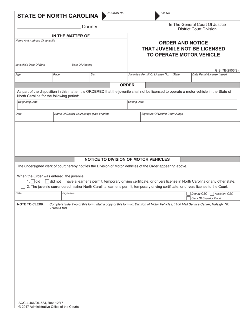 Form AOC-J-466 (DL-53J) Order and Notice That Juvenile Not Be Licensed to Operate Motor Vehicle; Acknowledgment and / or Receipt for Surrender of North Carolina License - North Carolina, Page 1