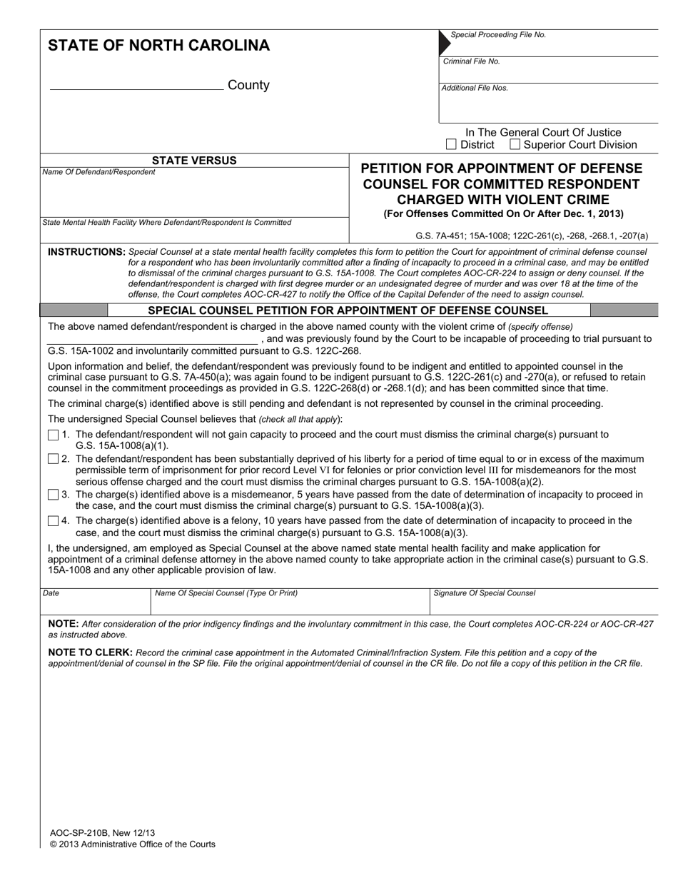 Form AOC-SP-210B Petition for Appointment of Defense Counsel for Committed Respondent Charged With Violent Crime (For Offenses Committed on or After Dec. 1, 2013) - North Carolina, Page 1