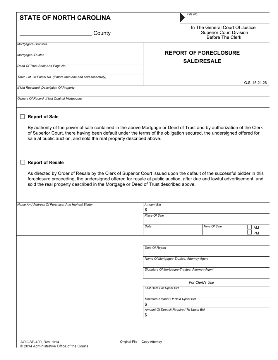 Form AOC-SP-400 Report of Foreclosure Sale / Resale - North Carolina, Page 1