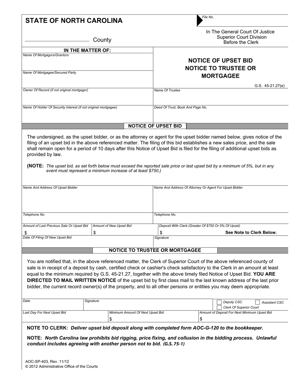Form AOC-SP-403 Notice of Upset Bid Notice to Trustee or Mortgagee - North Carolina, Page 1